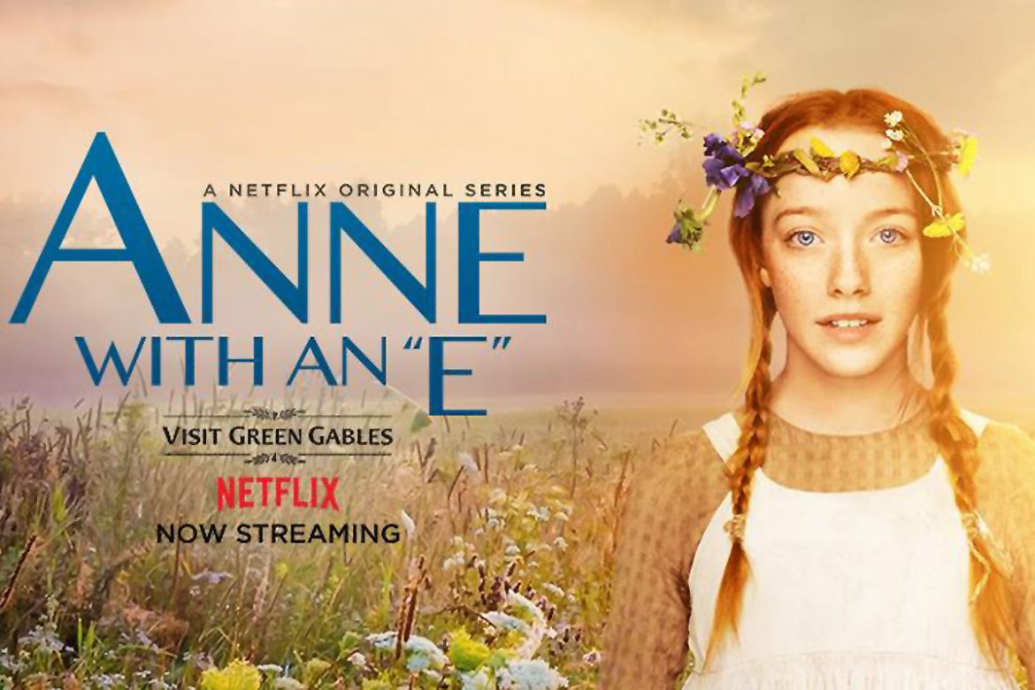 Anne with an E on Netflix — Not Anne of Green Gables But That's Okay